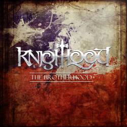 Knighthood (CHL) : The Brotherhood